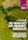 Résumé de La situation des marchés des produits agricoles 2022